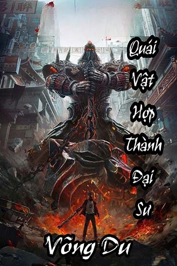 Quái Vật Hợp Thành Đại Sư (Dịch Full)